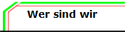 Wer sind wir
