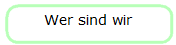 Wer sind wir
