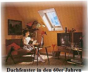 Dachfenster 60er Jahre